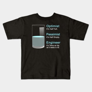 Funny Engineer Optimist Pessimist Engineering Kids T-Shirt